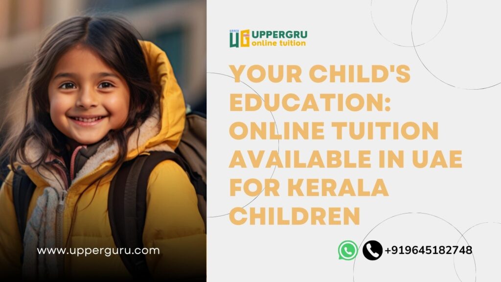 Online Tuition Available in UAE for Kerala Children - UpperGuru Logo with a Student Studying on a Laptop