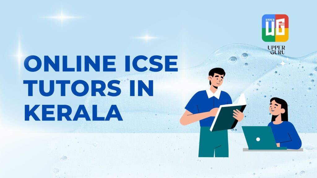 Online ICSE Tutors in Kerala