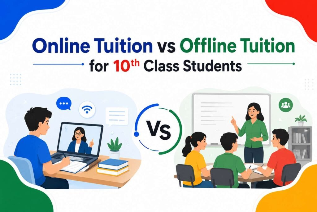 Online tuition vs offline tuition for 10th class students showing digital and classroom learning